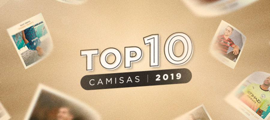 TOP 10 Camisas 2019: Conheça as camisas mais bonitas do ano